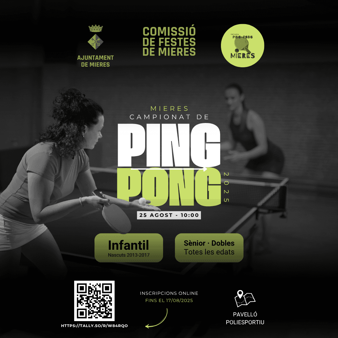 https://storage.tally.so/2115bcf4-1870-425a-a596-7614918a504c/PING-PONG-MIERES-2025-1080-x-1080-px-.png