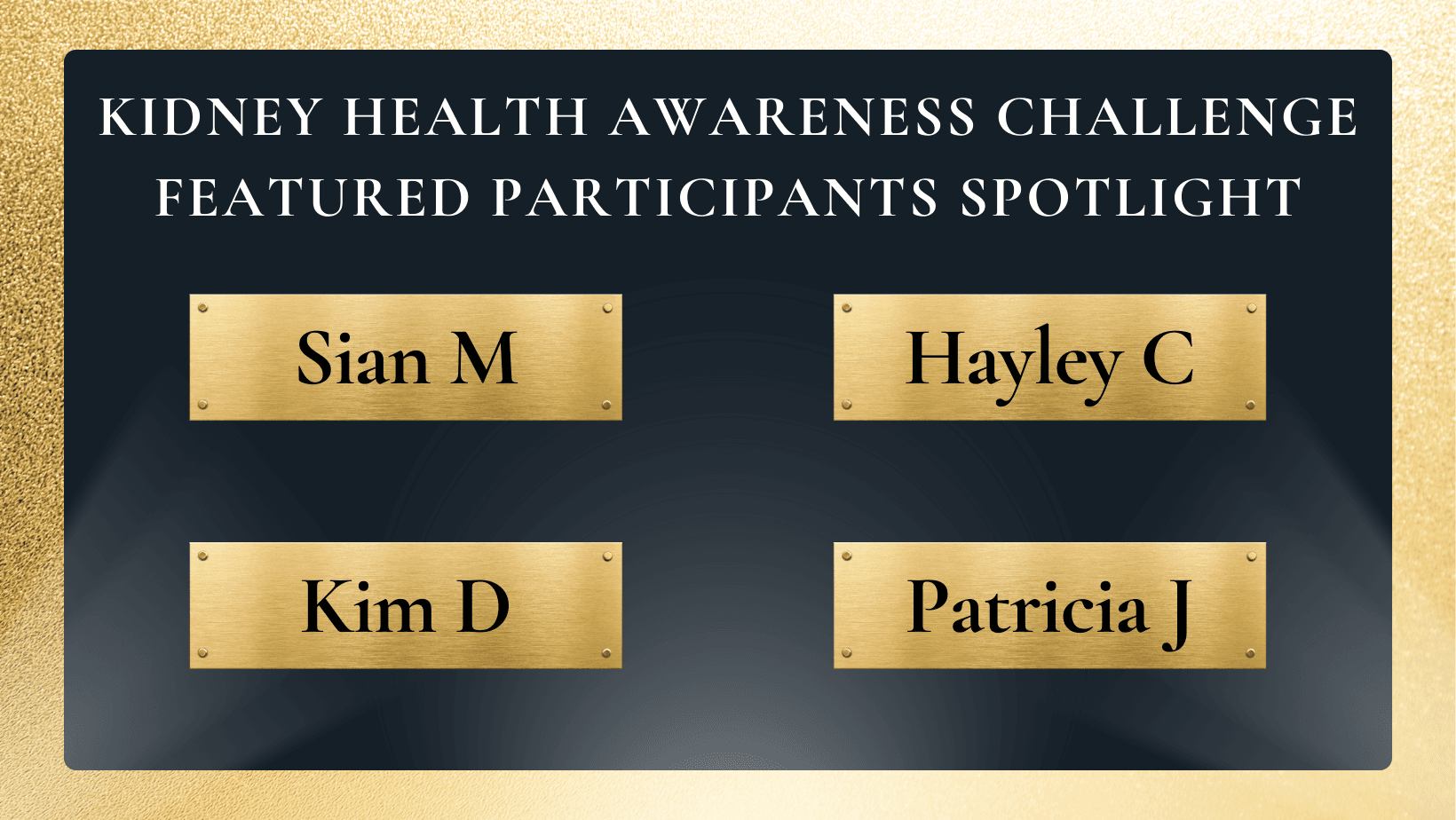 https://storage.tally.so/22a97410-c283-47f8-974d-e41fcbbd69e5/Kidney-Health-Awareness-Featured-Participants-Spotlight-2025.png