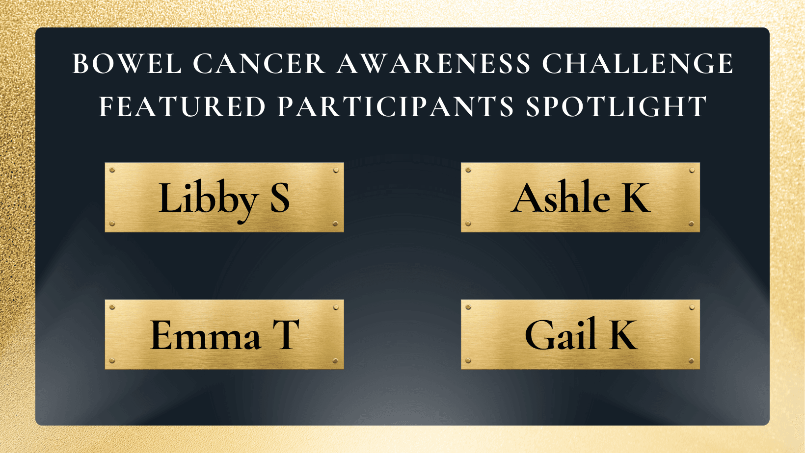 https://storage.tally.so/24b077be-9fec-4799-ba2b-8e736496c308/Bowel-Cancer-Awareness-Challenge-Featured-Participants-Spotlight.png