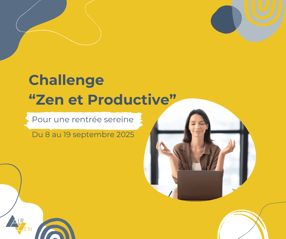 https://storage.tally.so/32fcd52a-5aa2-4e93-ba7a-841a39a4f684/Challenge-Zen-et-Productive-new.png
