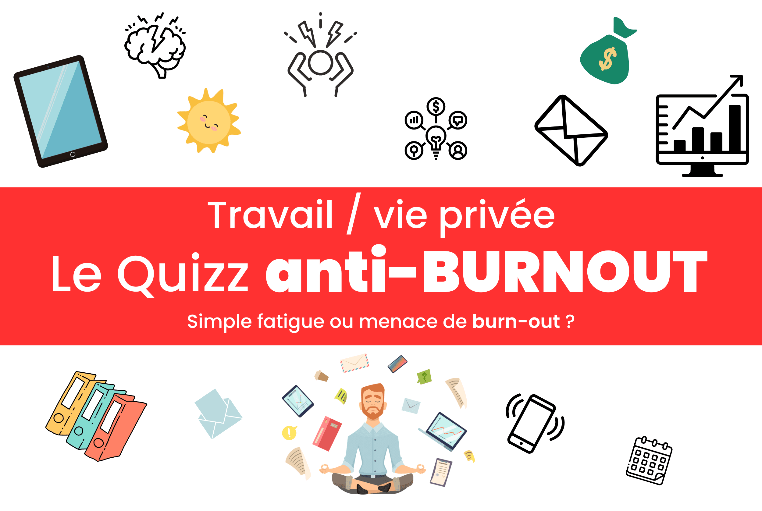 https://storage.tally.so/9fe8f6da-8952-4f50-90dc-606c9022e72b/Le-Quizz-anti-BURNOUT.png