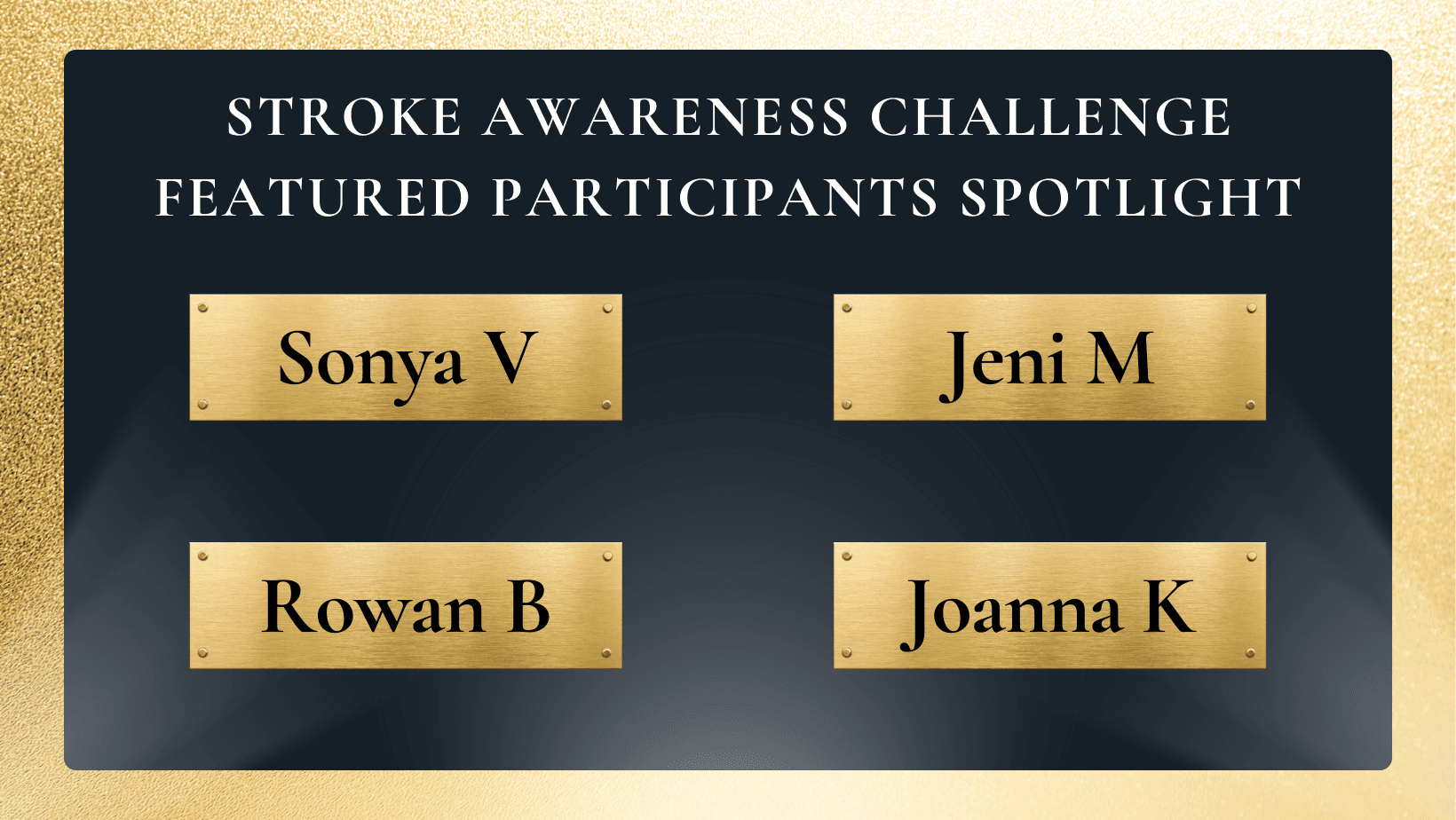 https://storage.tally.so/cfcfa72c-c653-4377-81d9-ab0bb978d66c/Stroke-Awareness-Featured-Participants-Spotlight-2025.png
