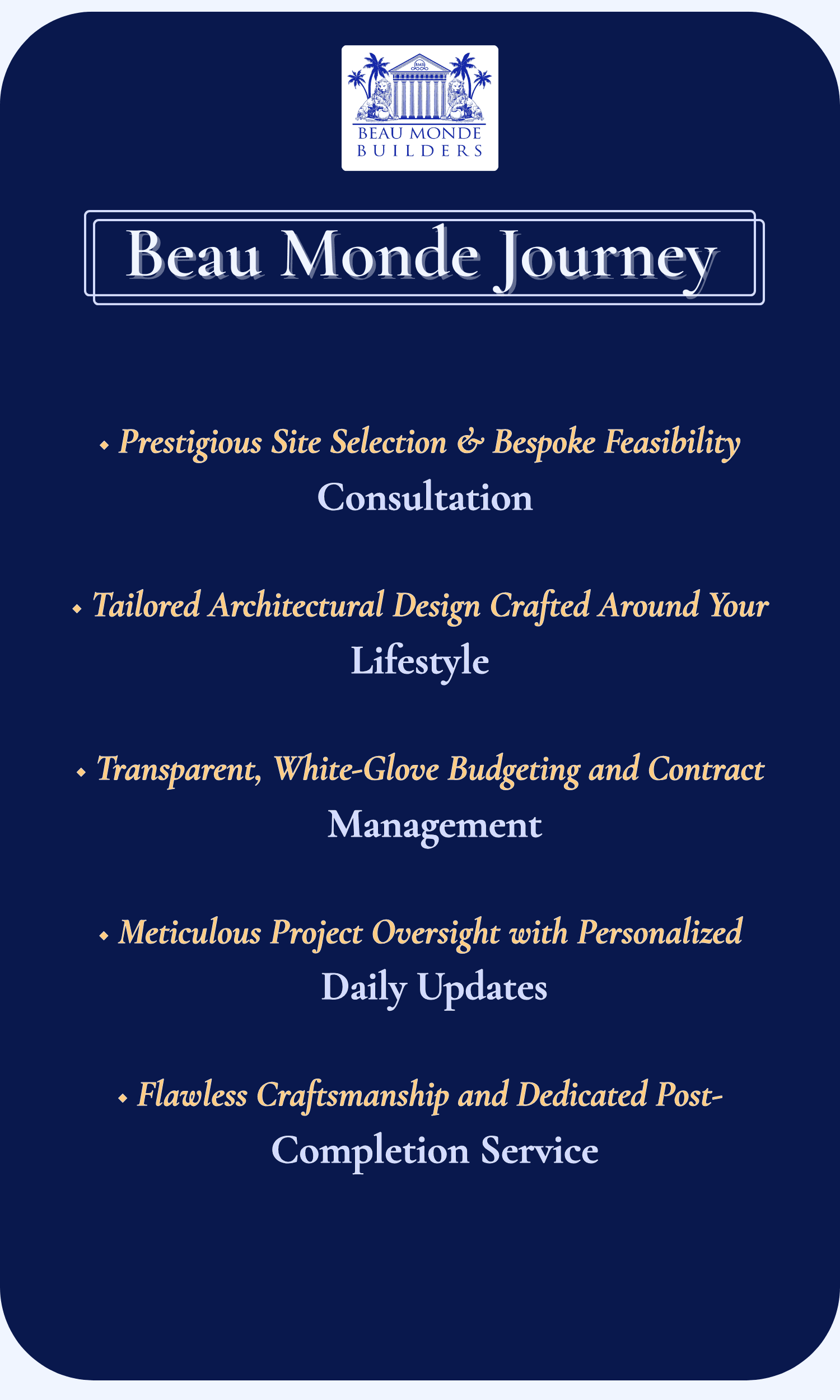 https://storage.tally.so/e3973a5e-ec93-4d87-b305-0de80b1194b7/Prestigious-Site-Selection-Bespoke-Feasibility-Consultation-Tailored-Architectural-Design-Crafted-Around-Your-Lifestyle-Transparent-White-Glove-Budgeting-and-Contract-Management-Meticul-4-.png