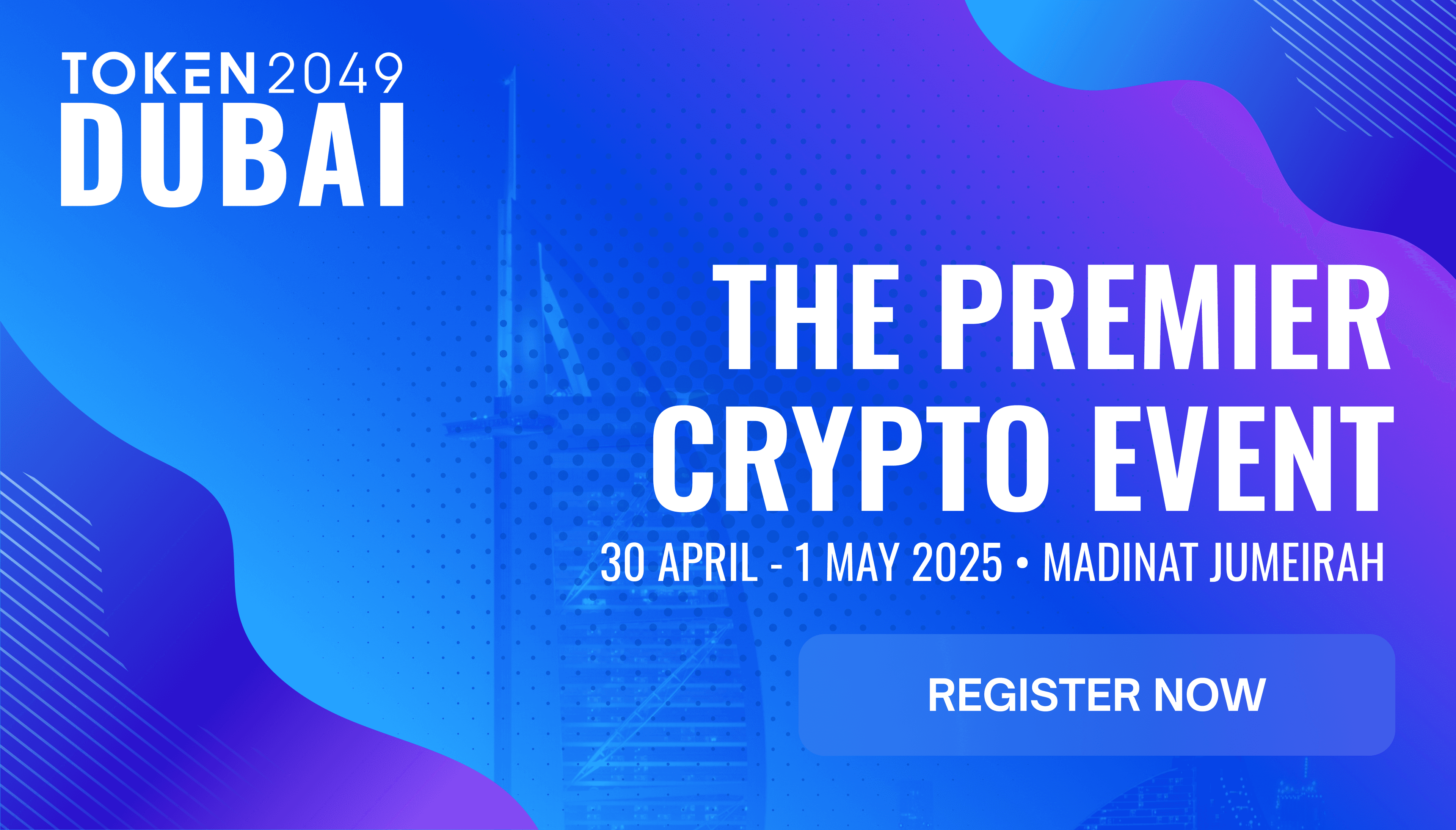 TOKEN2049 30 April 1 May 2025 Dubai
