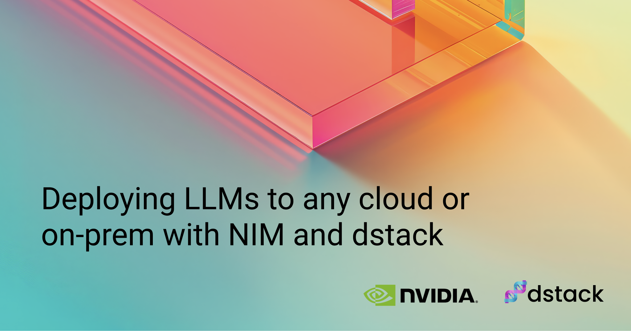 Deploying LLMs to any cloud or on-pre, with NIM and dstack feature image